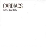 Cardiacs - Rude Bootleg