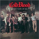 Cold Blood - First Taste of Sin - Album