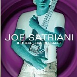 Joe Satriani - Is There Love in Space?