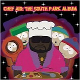 Ned Gerblansky - Chef Aid: The South Park Album (Television Compilation)