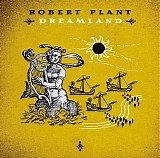 Robert Plant - Dreamland - 2002