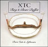 XTC - Rag 'N' Bone Buffet