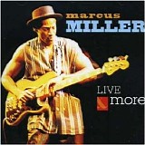 Marcus Miller - Live and More