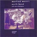 Manfred Mann's Earth Band - Criminal Tango