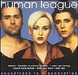 Human League - Soundtrack to a Generation