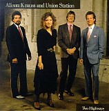 Alison Krauss and Union Station - Two Highways