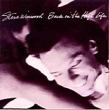 Steve Winwood - Back in the High Life