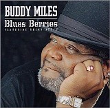 Buddy Miles - Blues Berries