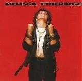 Melissa Etheridge - Melissa Etheridge