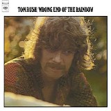 Tom Rush - Wrong End of the Rainbow