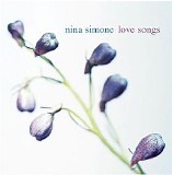 Nina Simone - Love Songs