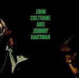 John Coltrane with Johnny Hartman - John Coltrane & Johnny Hartman