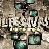 Lifesavas - Spirit in Stone