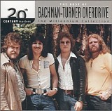 Bachman-Turner Overdrive - 20th Century Masters - The Millennium Collection: The Best of Bachman-Turner Overdrive