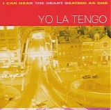 Yo La Tengo - I Can Hear the Heart Beating as One