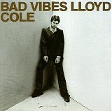 Lloyd Cole - Bad Vibes