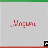 Mogwai - Happy Songs for Happy People