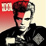 Billy Idol - The Very Best Of Billy Idol: Idolize Yourself