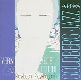 Vernizzi Jazz Quartet - Goldberg Jazz: the Vernizzi Jazz Quartet Play Bach & Paganini