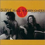 Daryl Hall and John Oates - Looking Back: The Best of Hall & Oates