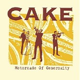 Cake - Motorcade of Generosity