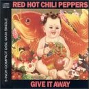 Red Hot Chili Peppers - Give It Away