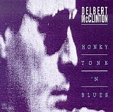 Delbert McClinton - Honky Tonk 'n Blues