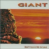 Giant - Don't Leave Me in Love