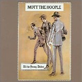 Mott the Hoople - All the Young Dudes