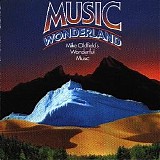 Mike Oldfield - Music Wonderland