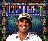 Jimmy Buffett - Meet Me In Margaritaville: The Ultimate Collection