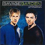 Savage Garden - Affirmation