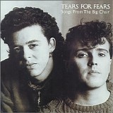 Tears For Fears - Songs from the Big Chair