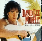 David Lee Murphy - Out With a Bang