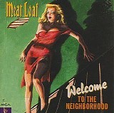 Meat Loaf - Welcome To The Neighborhood