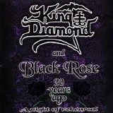 King Diamond - Black Rose: 20 Years Ago-A Night of Rehearsals