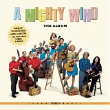 Various artists - A Mighty Wind: The Album