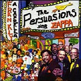 The Persuasions - Frankly a Cappella: The Persuasions Sing Zappa