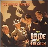 The Firesign Theater - Bride of Firesign