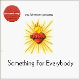 Baz Luhrmann - Something For Everybody