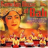 Various artists - Gamelan Music of Bali