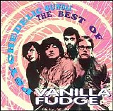 Vanilla Fudge - Psychedelic Sundae: The Best of Vanilla Fudge