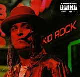 Kid Rock - Devil Without a Cause