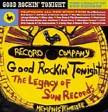 Various artists - Good Rockin' Tonight: The Legacy Of Sun Records