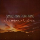 The Smashing Pumpkins - American Gothic Ep