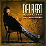 Delbert McClinton - One Of The Fortunate Few