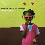 Big Head Todd and the Monsters - Beautiful World