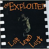 The Exploited - Live, Lewd, Lust