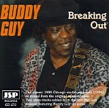 Buddy Guy - Breaking Out