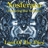 Nosferatu - Lord of the Flies